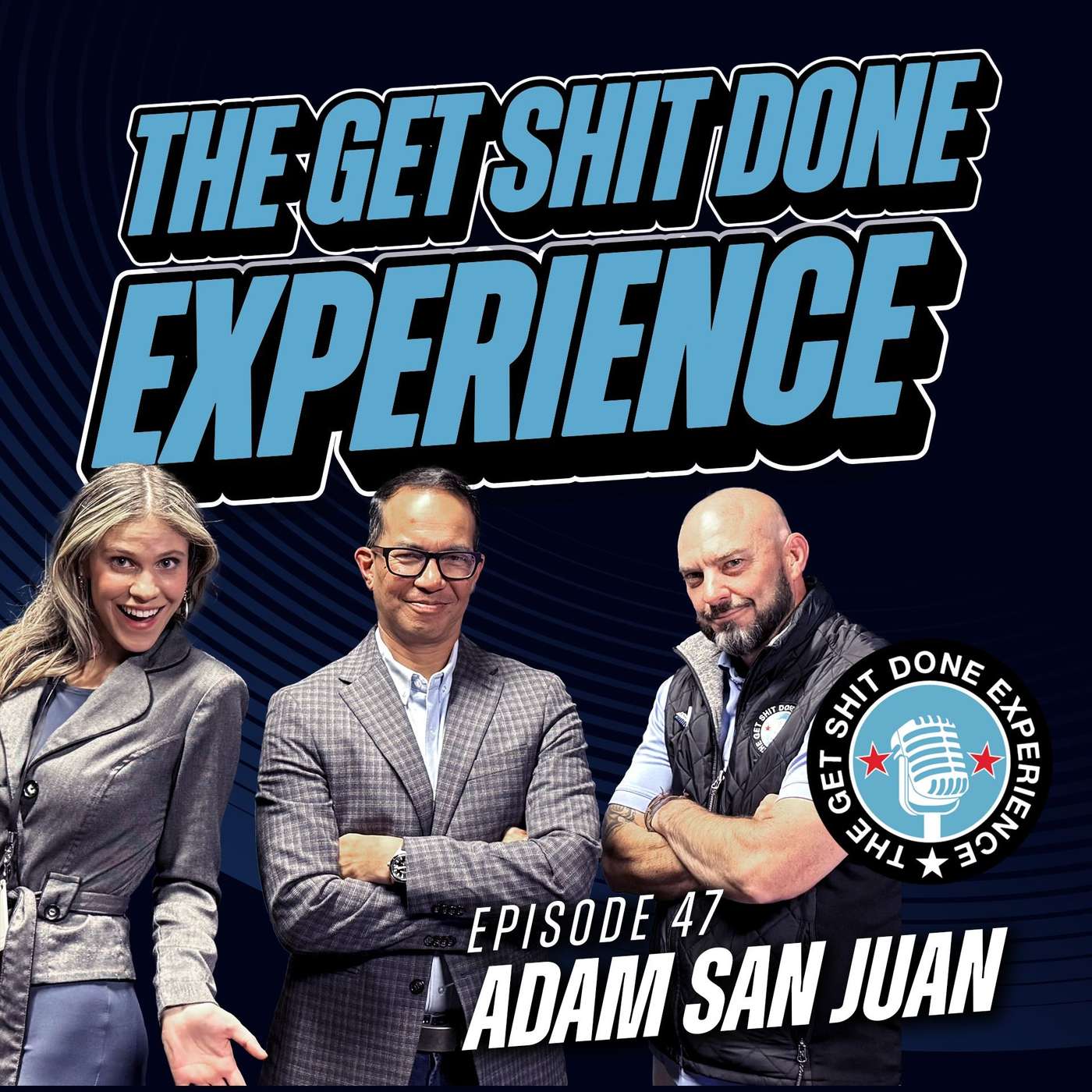 The Get Shit Done Experience