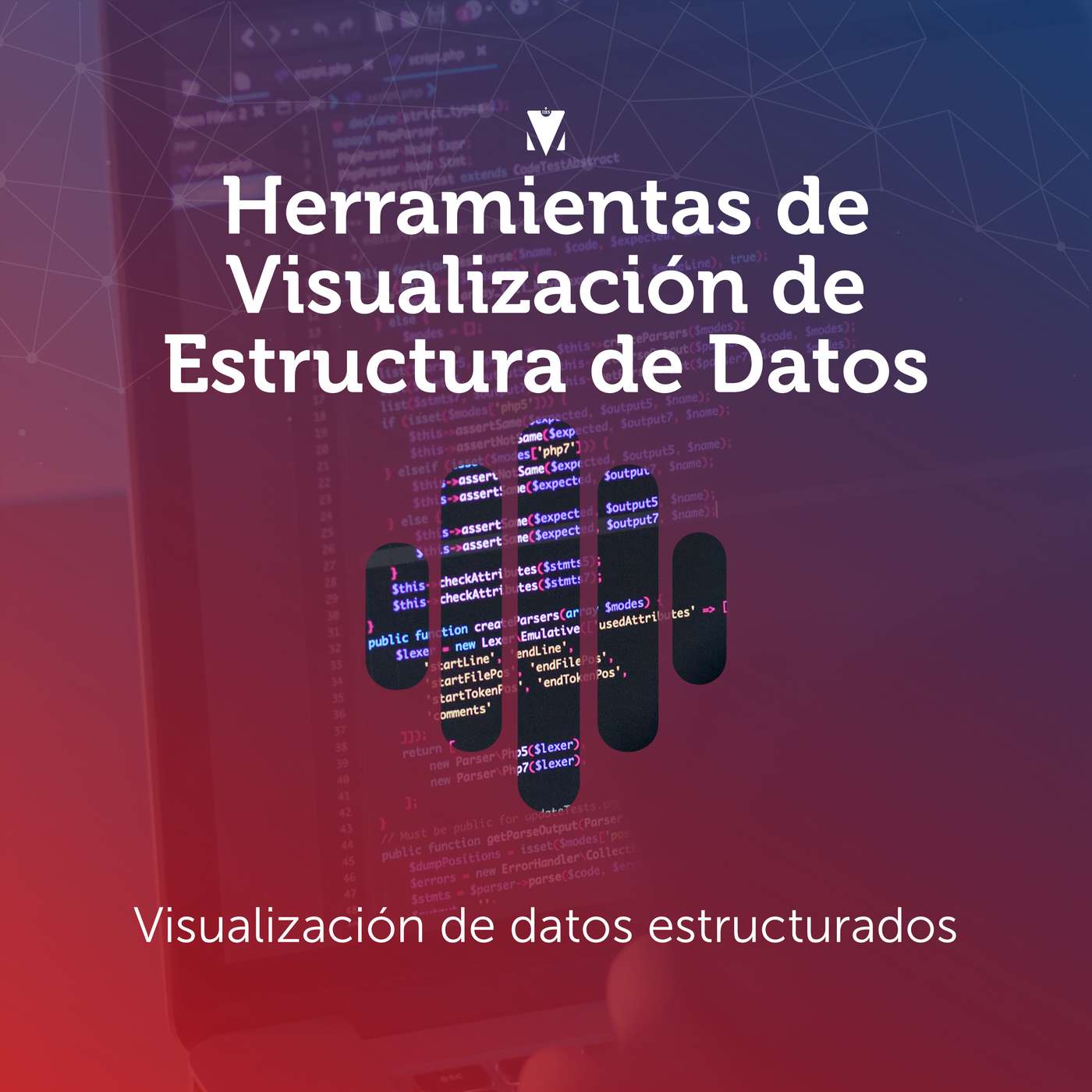 5 - HERRAMIENTAS DE VISUALIZACIÓN DE ESTRUCTURA DE DATOS: Visualización de datos estructurados episode artwork