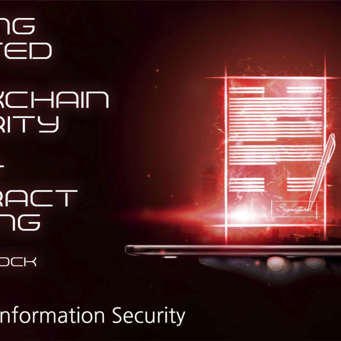 Webcast: Getting Started in Blockchain Security and Smart Contract Auditing