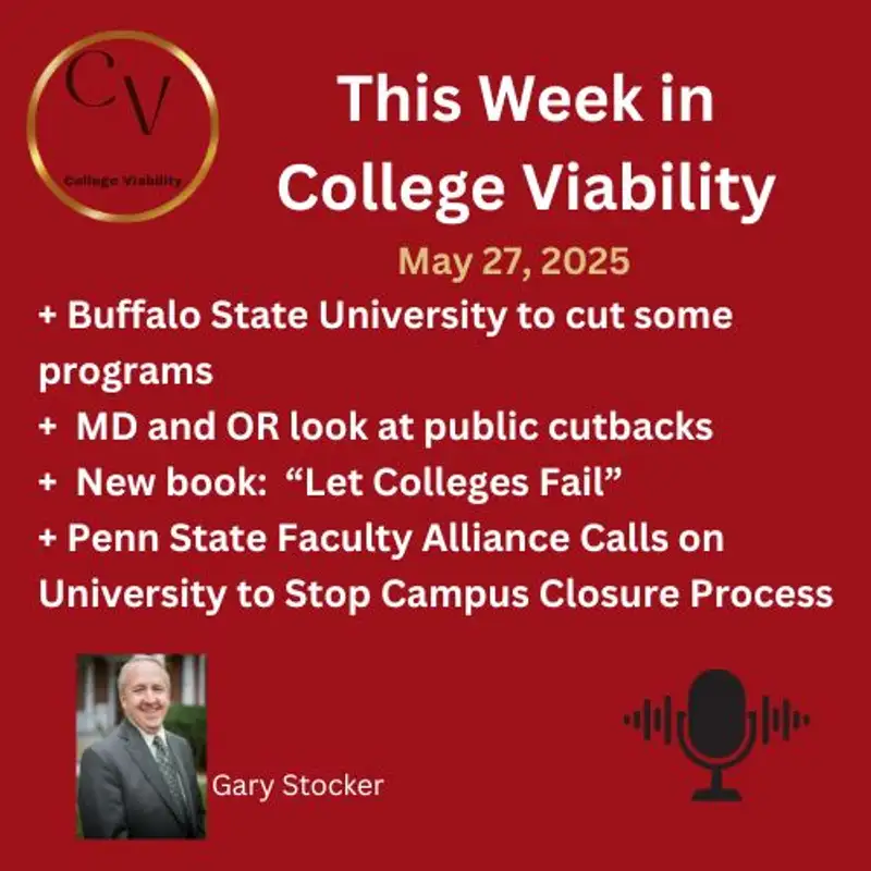This Week In College Viability (TWICV) for May 27 2025 