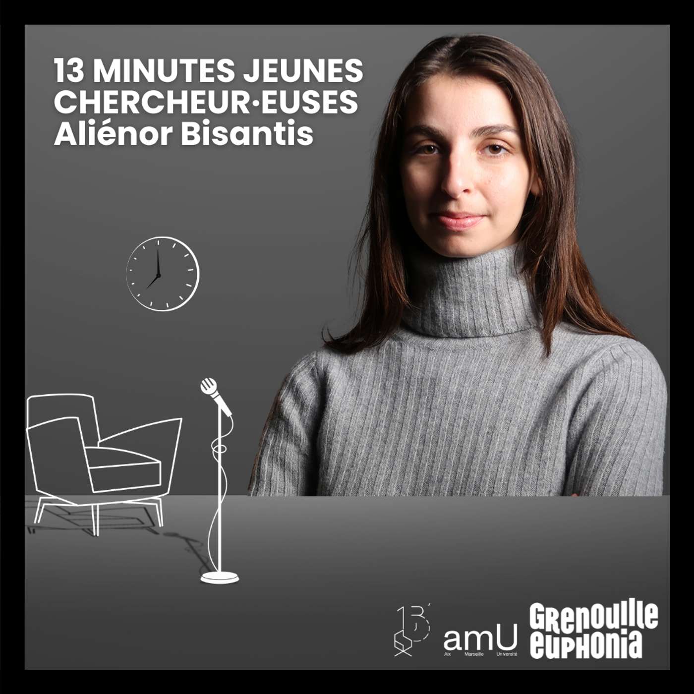 Chroniques Treize Minutes Jeunes Chercheur·euses | Aliénor Bisantis episode artwork