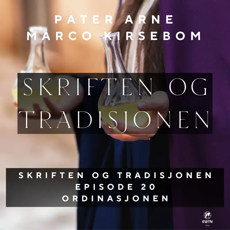 Skriften og Tradisjonen | Episode 20:  Sykesalving
