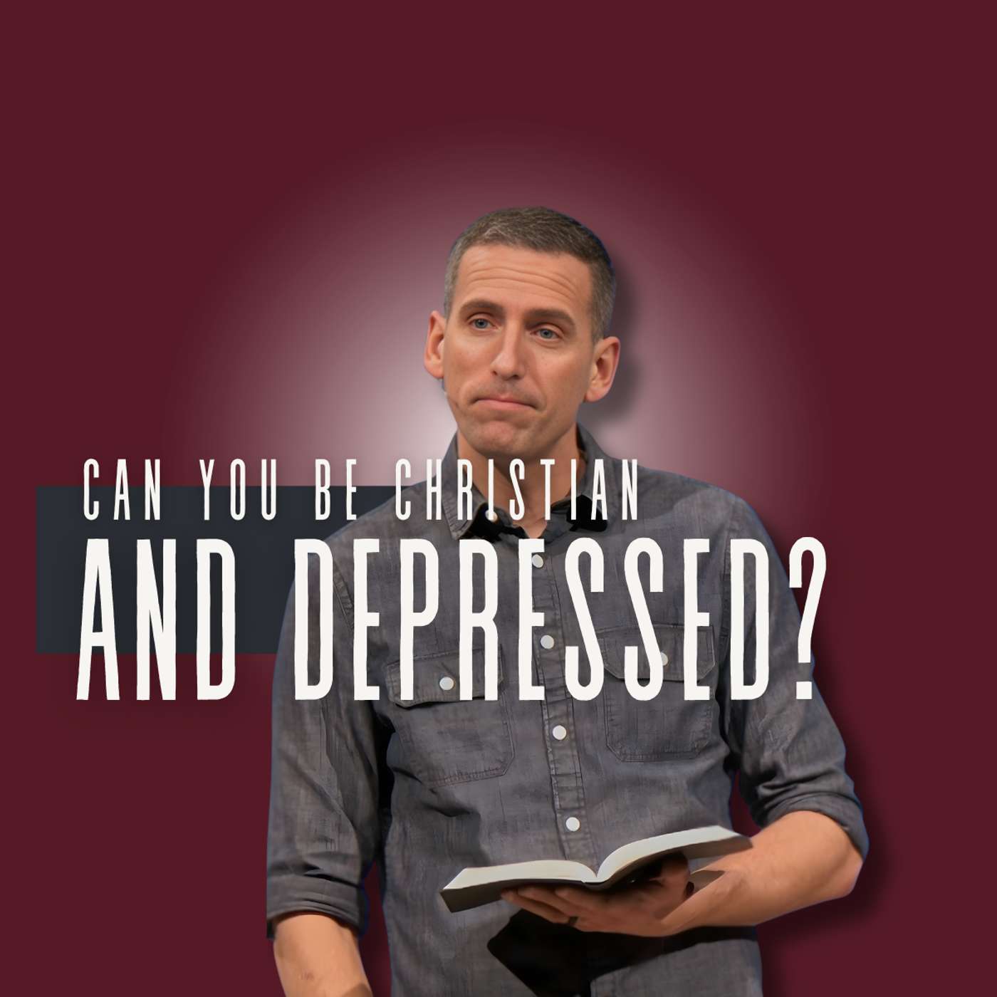 Can you be Christian and Depressed? (Everything Isn’t Fine 4 - Pastor Mike) Can you be Christian and Depressed? (Everything Isn’t Fine 4 - Pastor Mike)