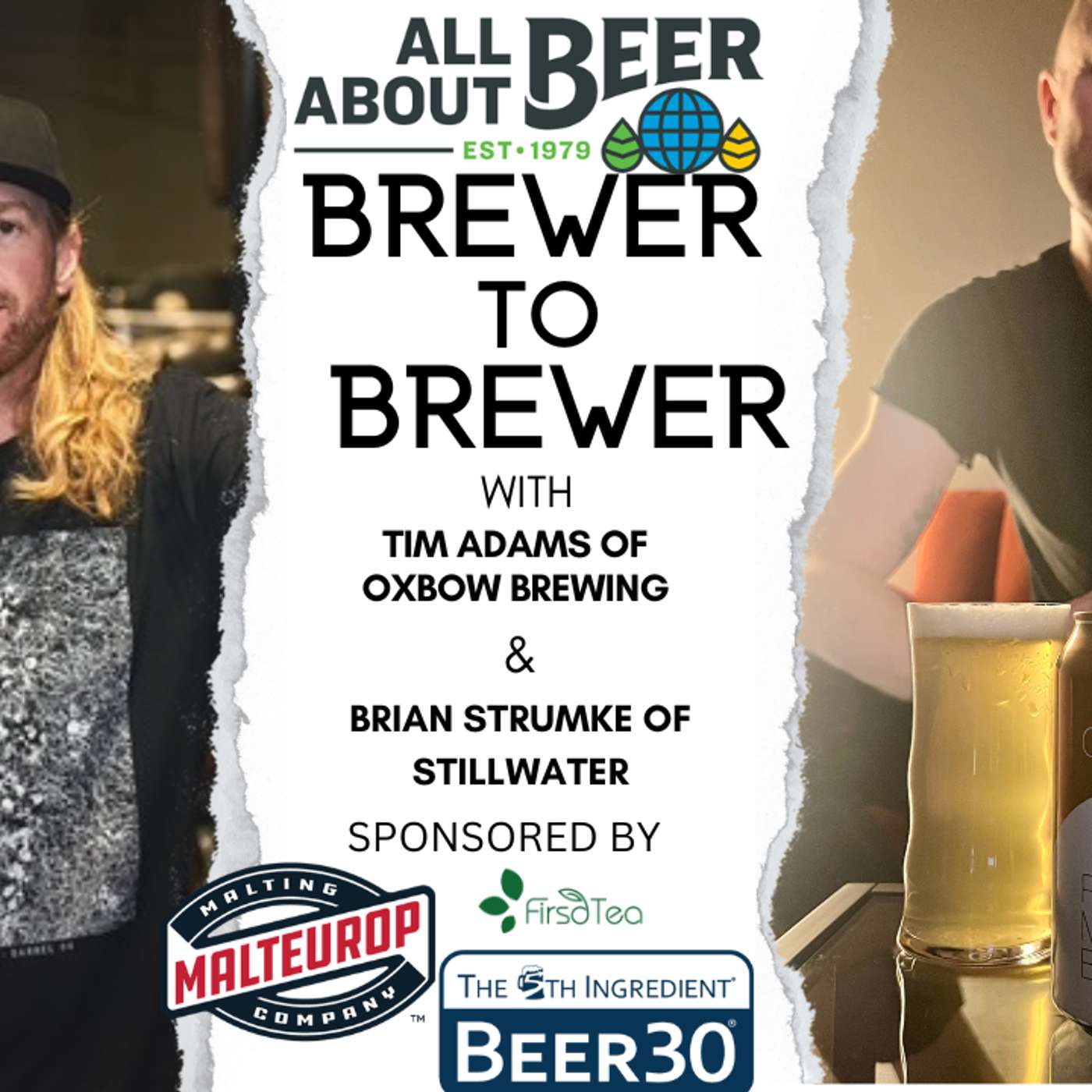 Brewer to Brewer: Tim Adams and Brian Strumke Brewer to Brewer: Tim Adams and Brian Strumke