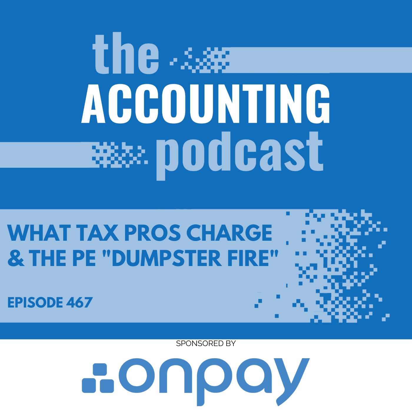 What Tax Pros Charge & the PE "Dumpster Fire"