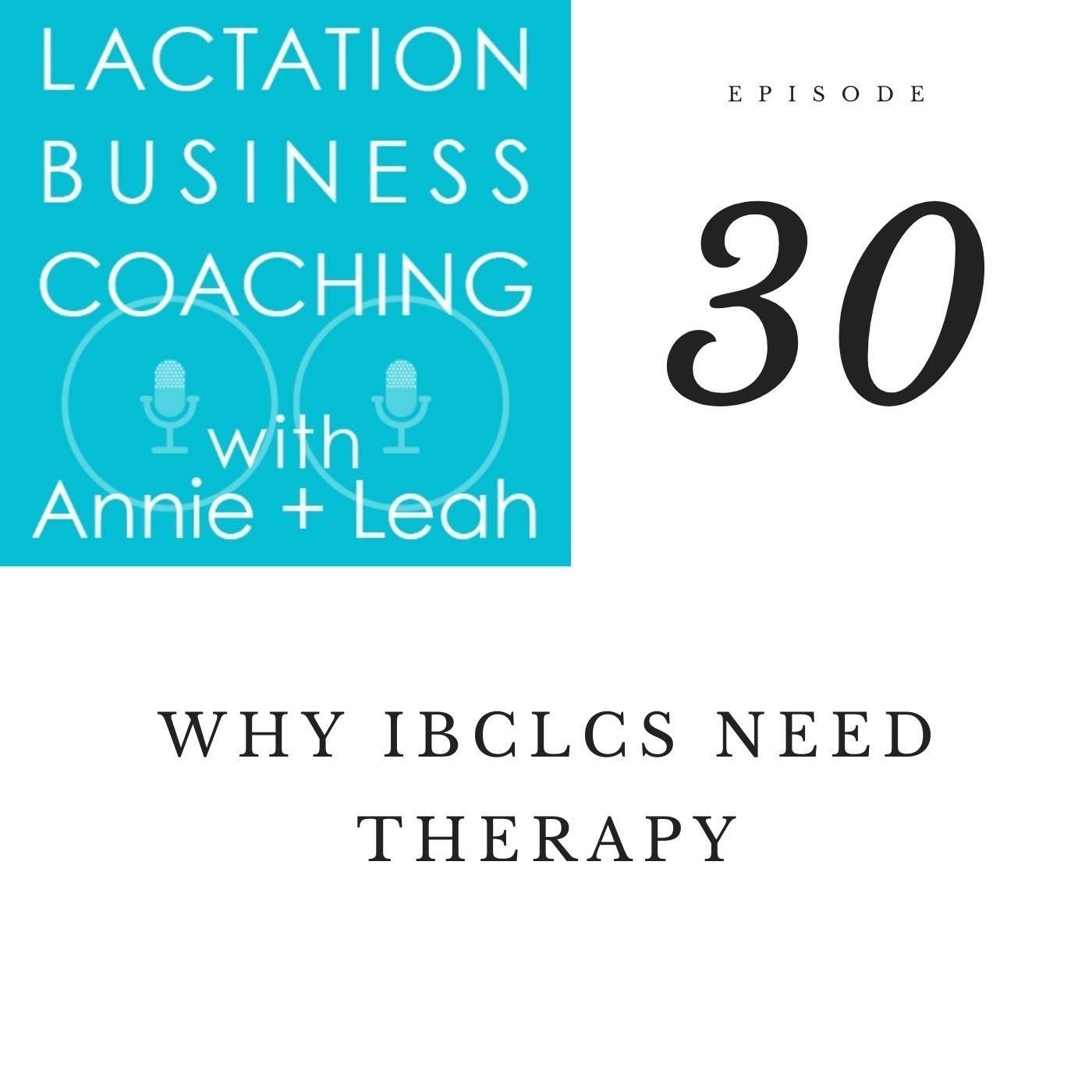 Lactation Business Coaching with Annie and Leah
