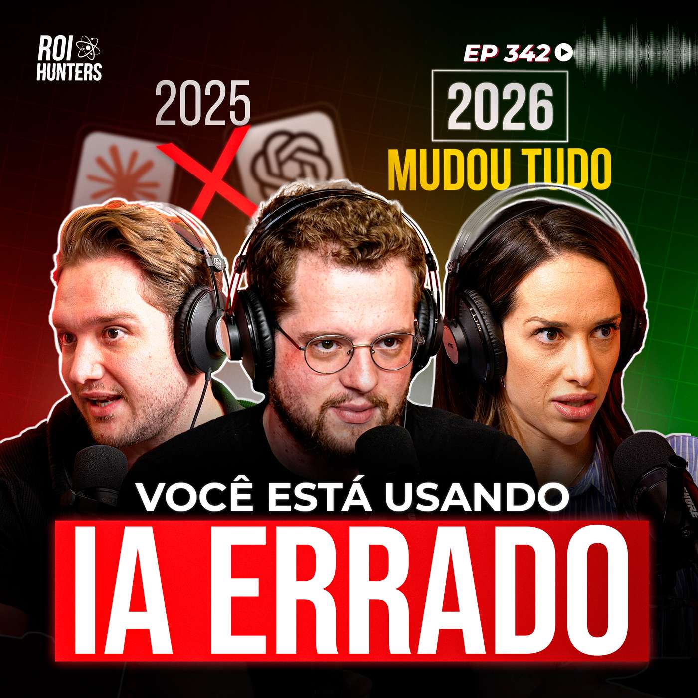 Especialistas Alertam: Quem Usa IA do Jeito Antigo Está com Dias Contados | ROI Hunters 342 episode artwork
