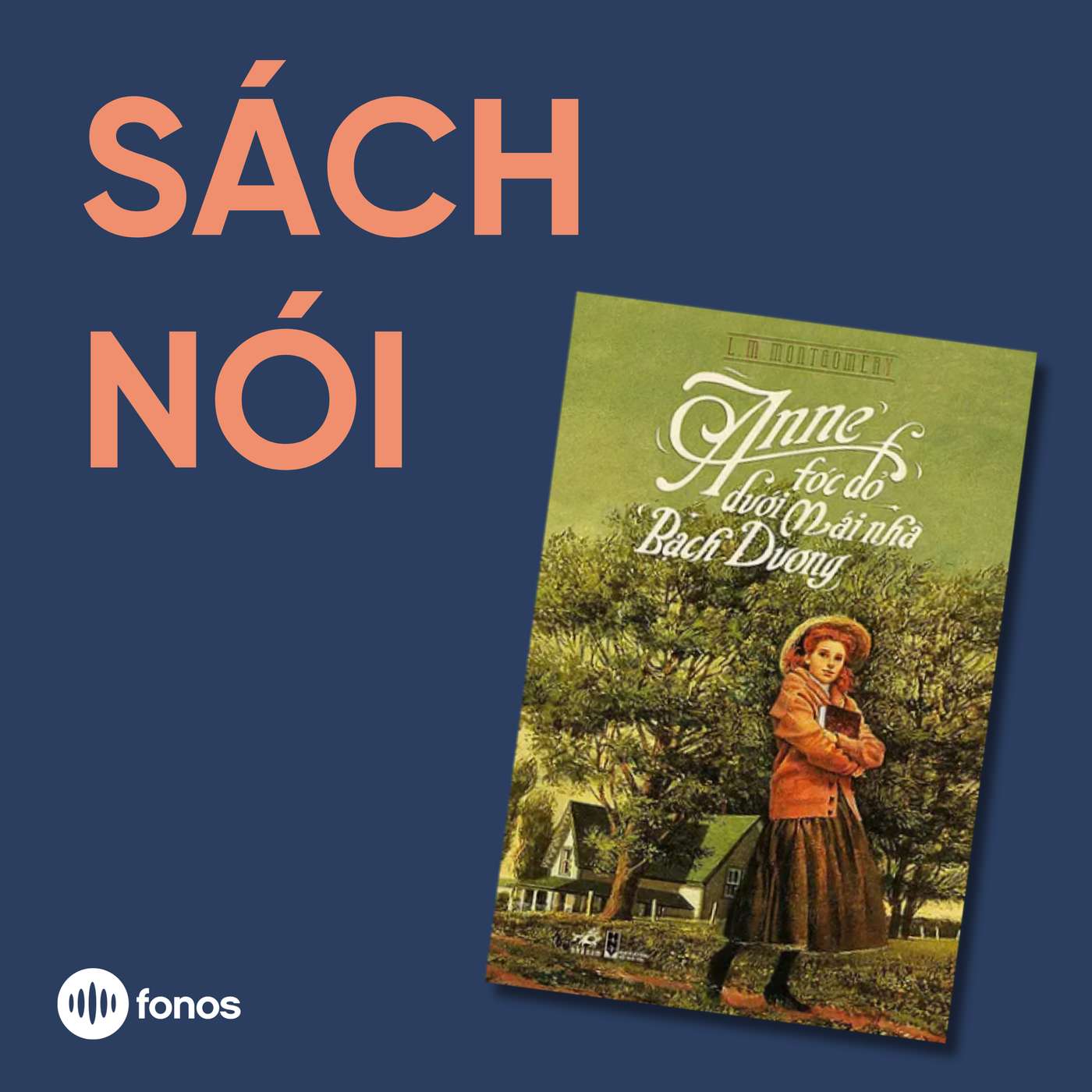 Anne Tóc Đỏ Dưới Mái Nhà Bạch Dương [Sách Nói]