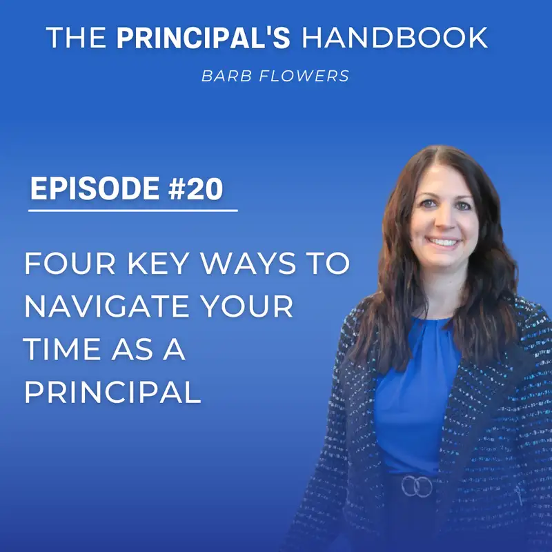 Four Key Ways to Navigate Your Time as a Principal