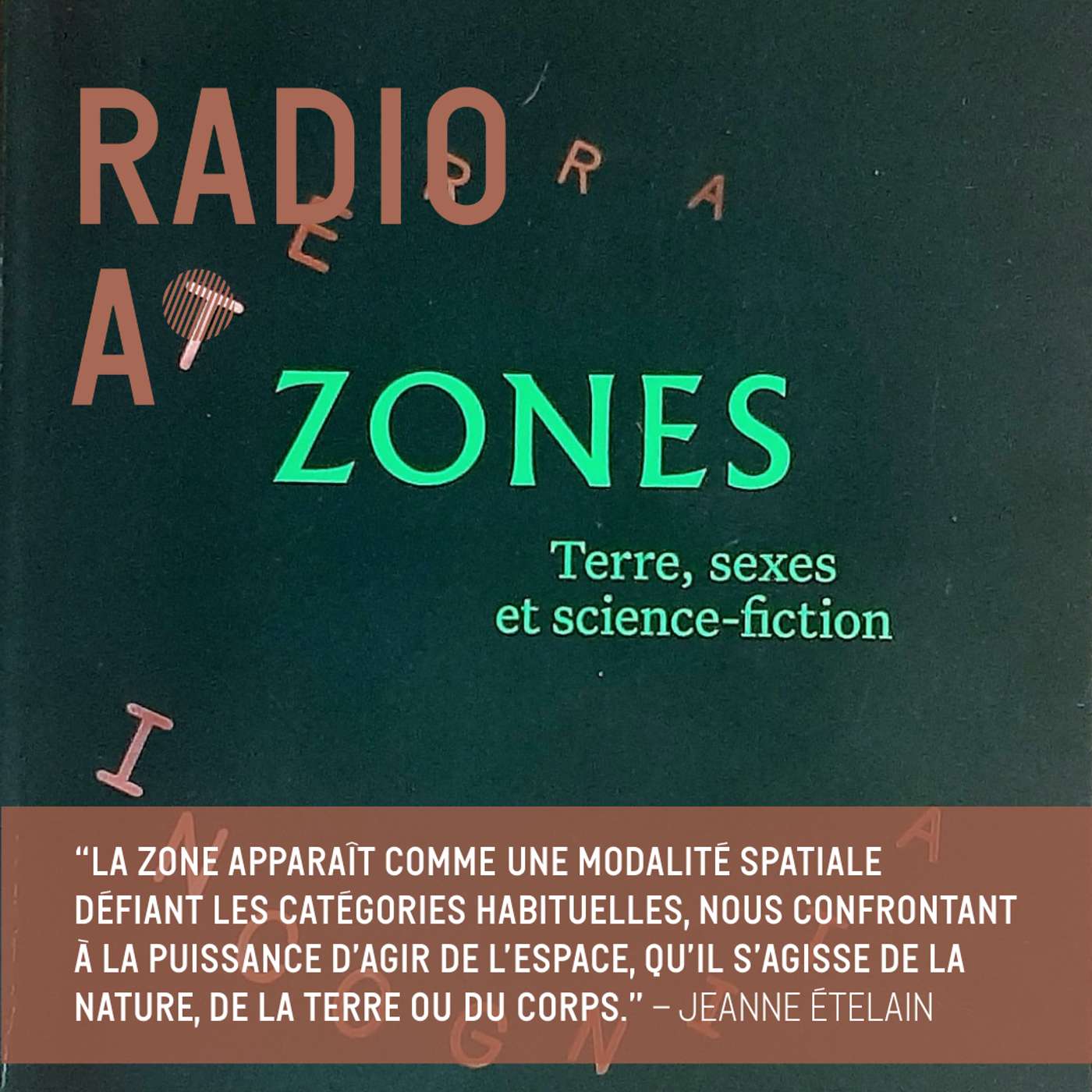 "Zones. Terre, sexes et science-fiction", de Jeanne Etelain, par Bérénice Gagne (1/2)