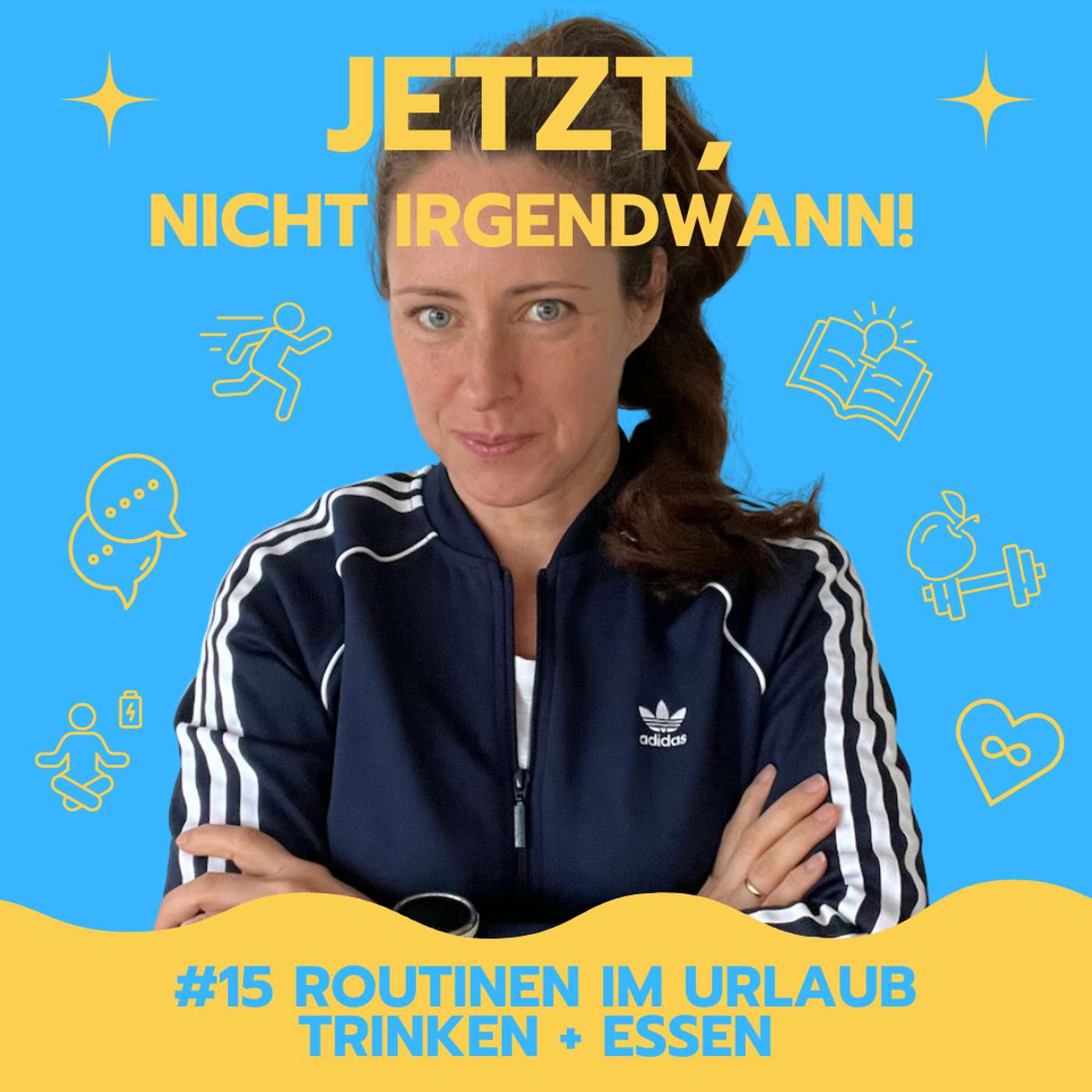 #15 Routinen im Urlaub - Trinken + Essen episode artwork
