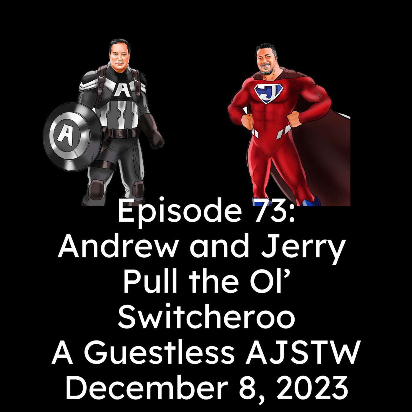 Andrew and Jerry Save The World!
