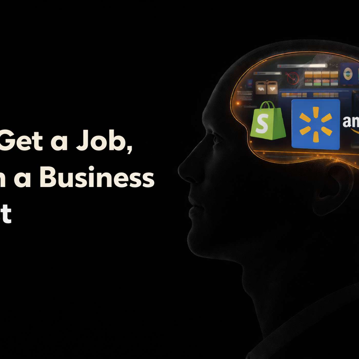 To Get a Job, Run a Business First