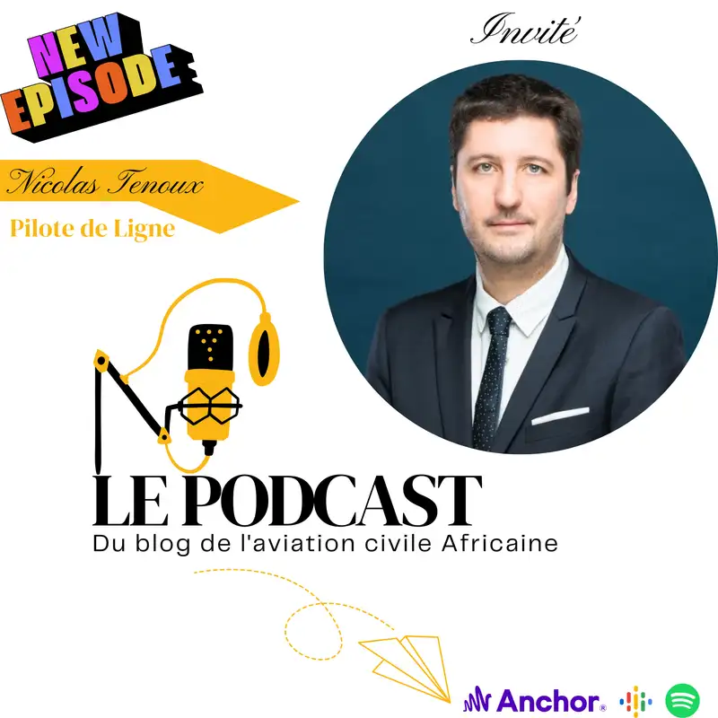 📌Nicolas Tenoux : Devenir pilote de ligne, du rêve à la réalité