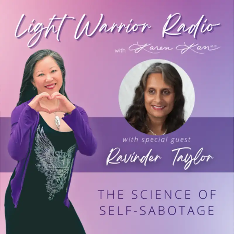 The Science of Self-Sabotage with Ravinder Taylor
