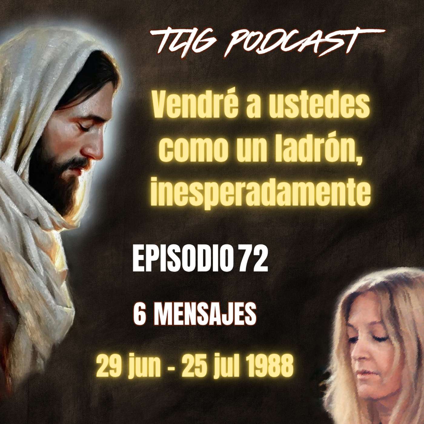 Episodio 72: Vendré a ustedes como un ladrón, inesperadamente episode artwork