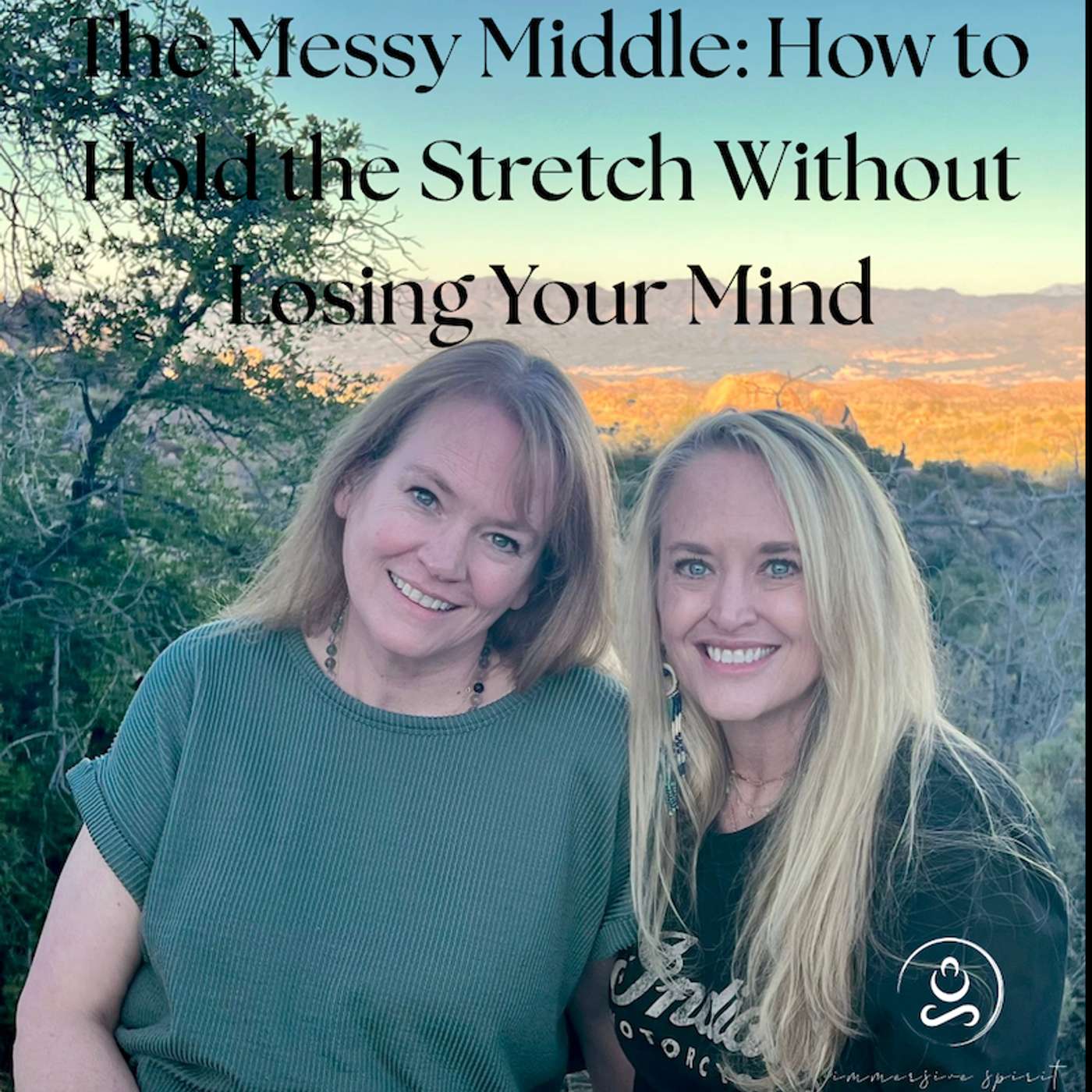 The Messy Middle: How to Hold the Stretch Without Losing Your Mind