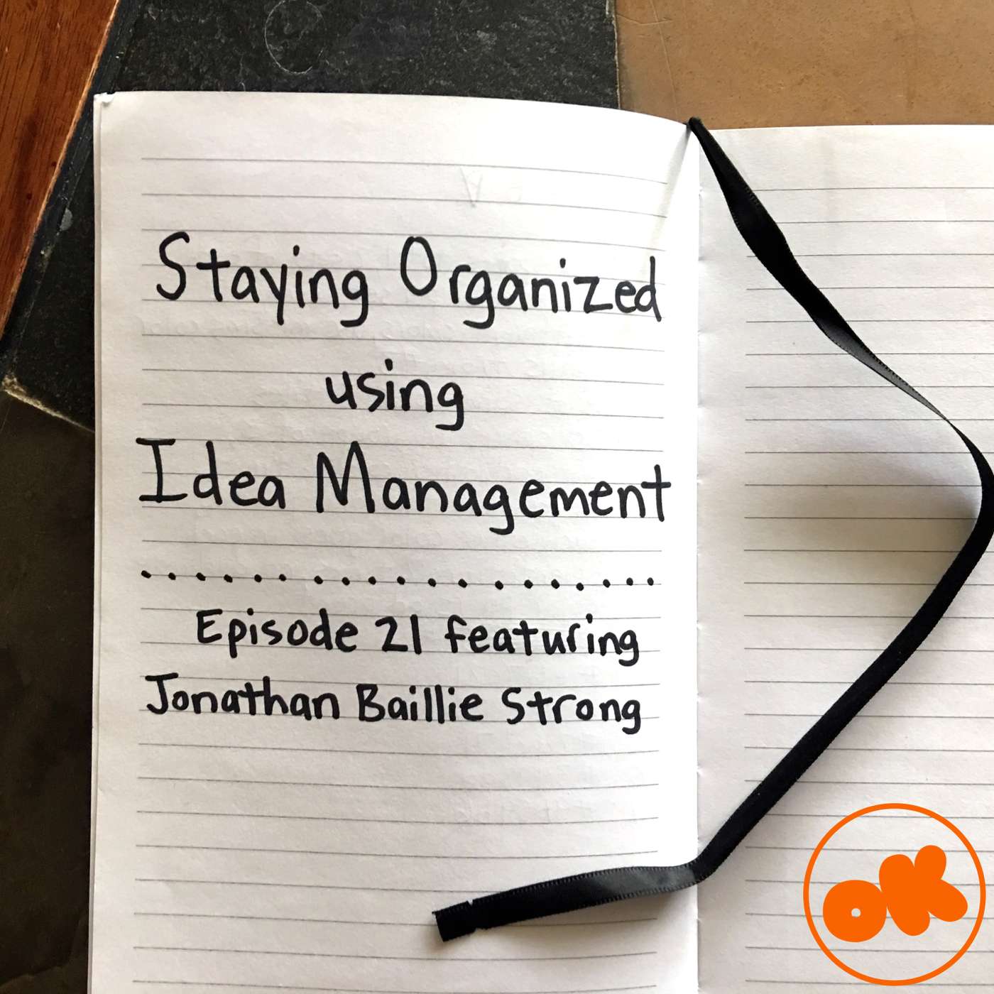 021. Staying Organized with Idea Management