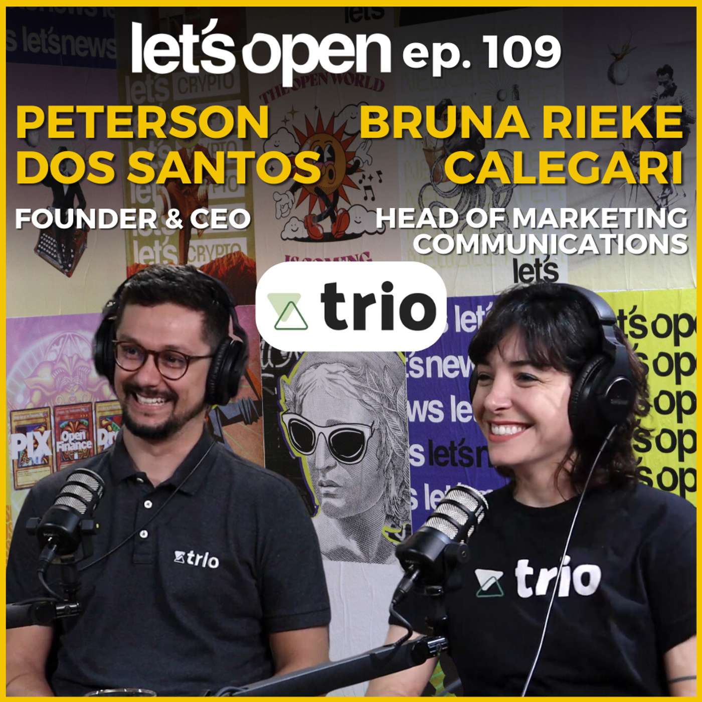 Peterson F. dos Santos & Bruna Rieke Calegari @ Trio - Let's Open Podcast #109 Peterson F. dos Santos & Bruna Rieke Calegari @ Trio - Let's Open Podcast #109
