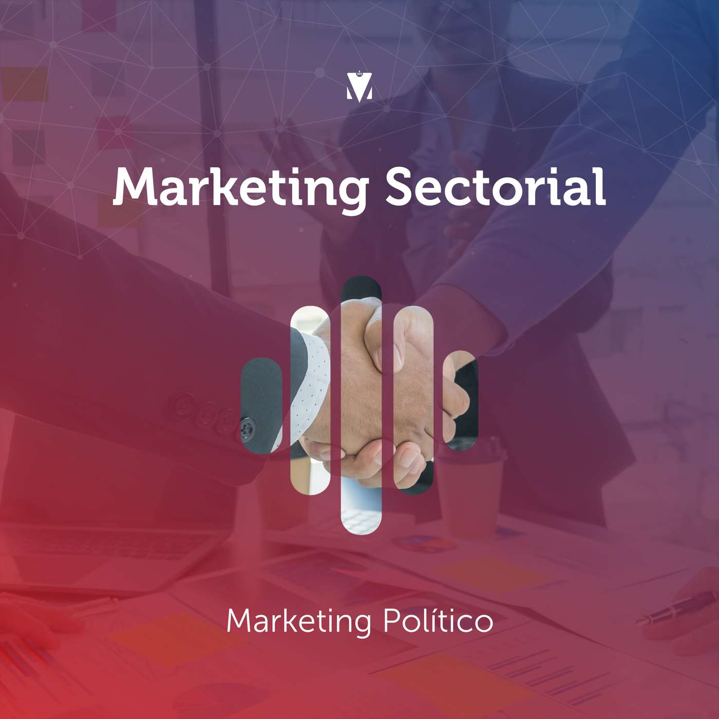 5 - MARKETING SECTORIAL: Marketing Político episode artwork