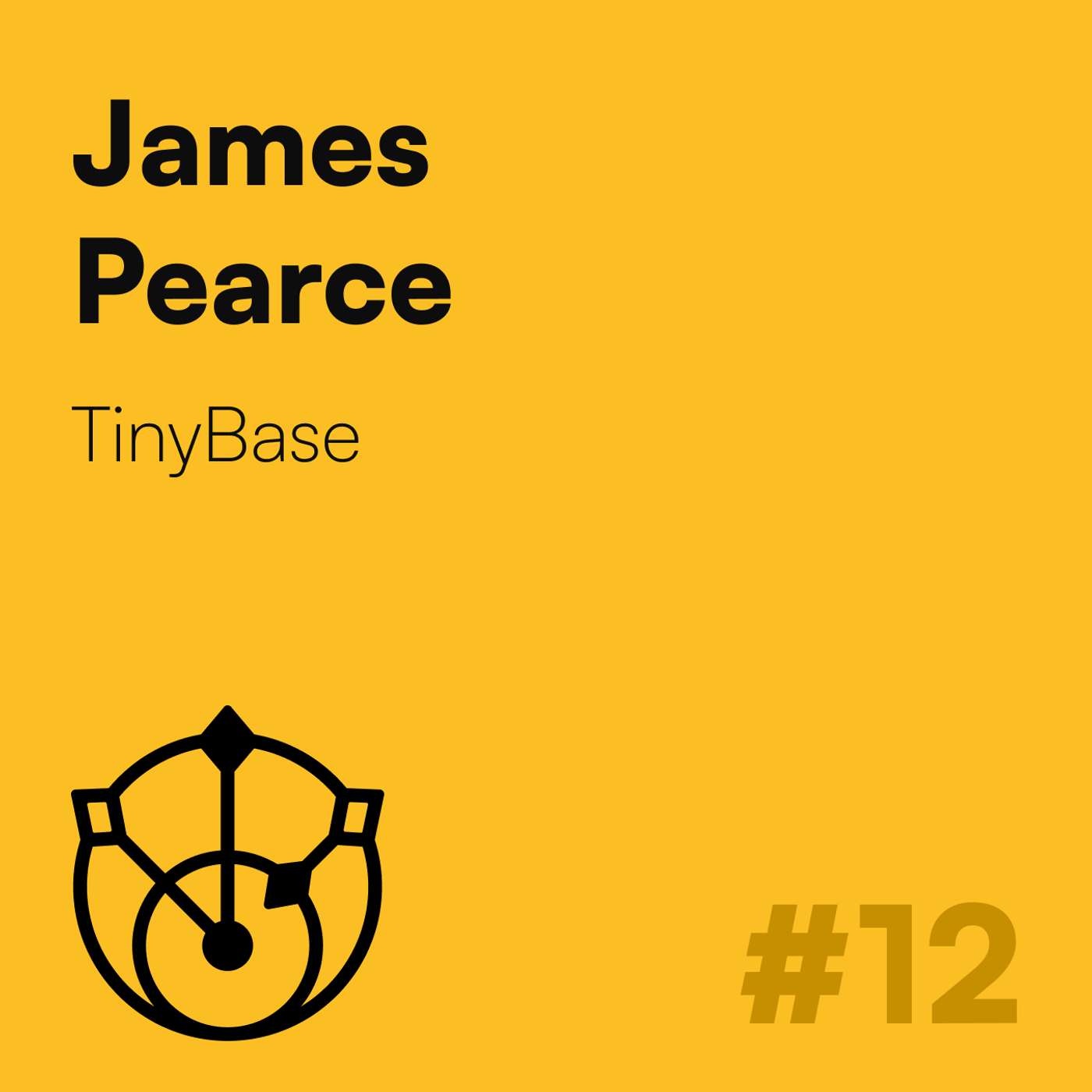 #12 – James Pearce: Tinybase