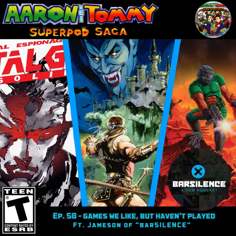 Ep. 58 - Games We Like, But Haven't Played (ft. Jameson) | Legacy of Kain, Dynasty Warriors, Danganronpa, Persona and more