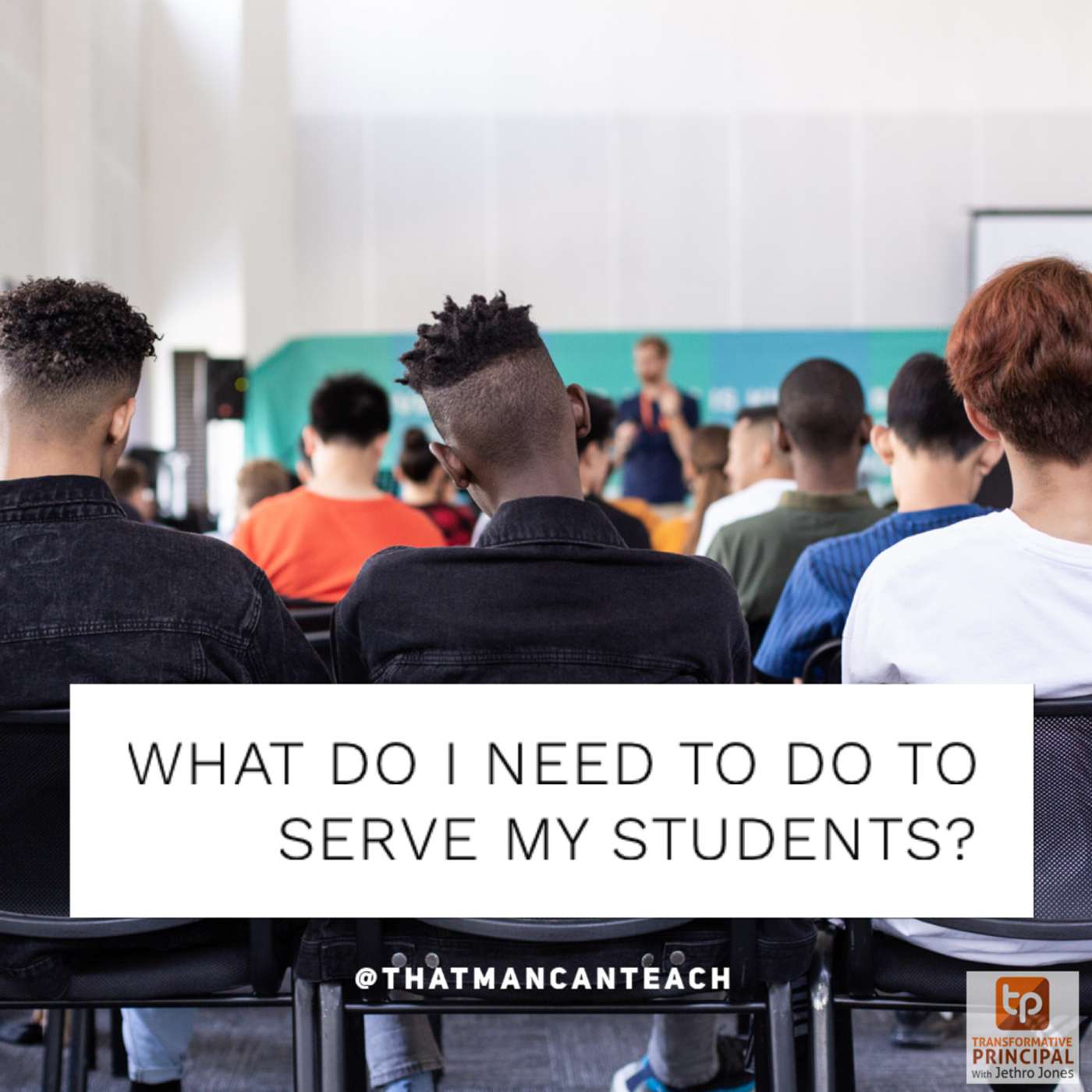 Transformative Principal