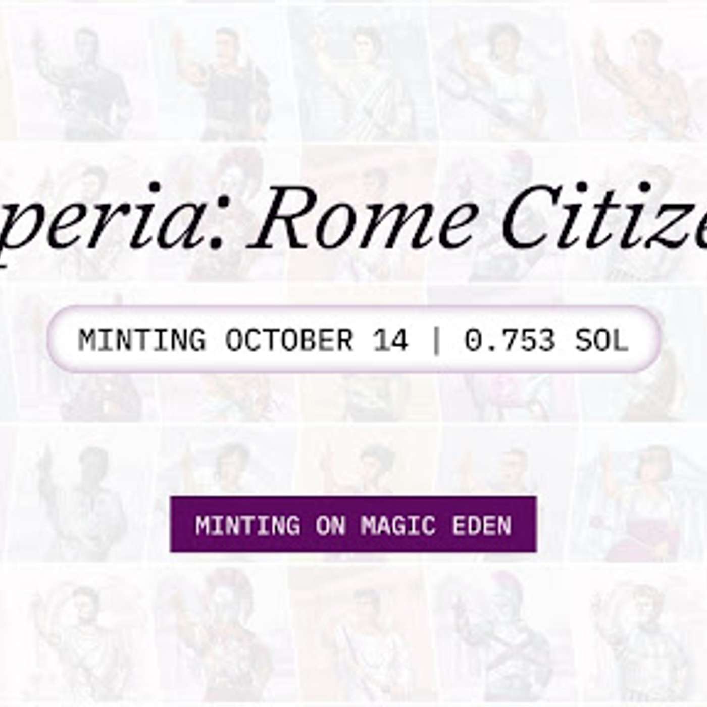 Rome Launches Its Genesis NFT Collection “Imperia” On Magic Eden Launchpad