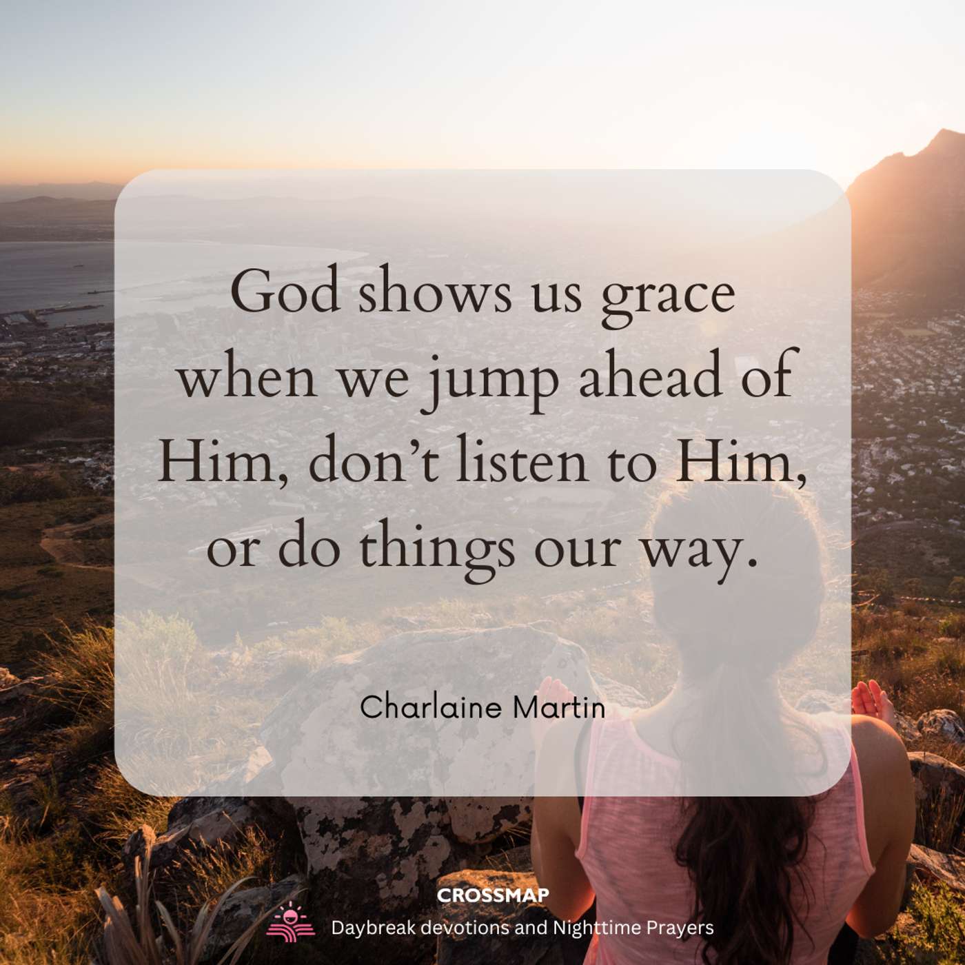 Praising God for Not Getting What We Deserve