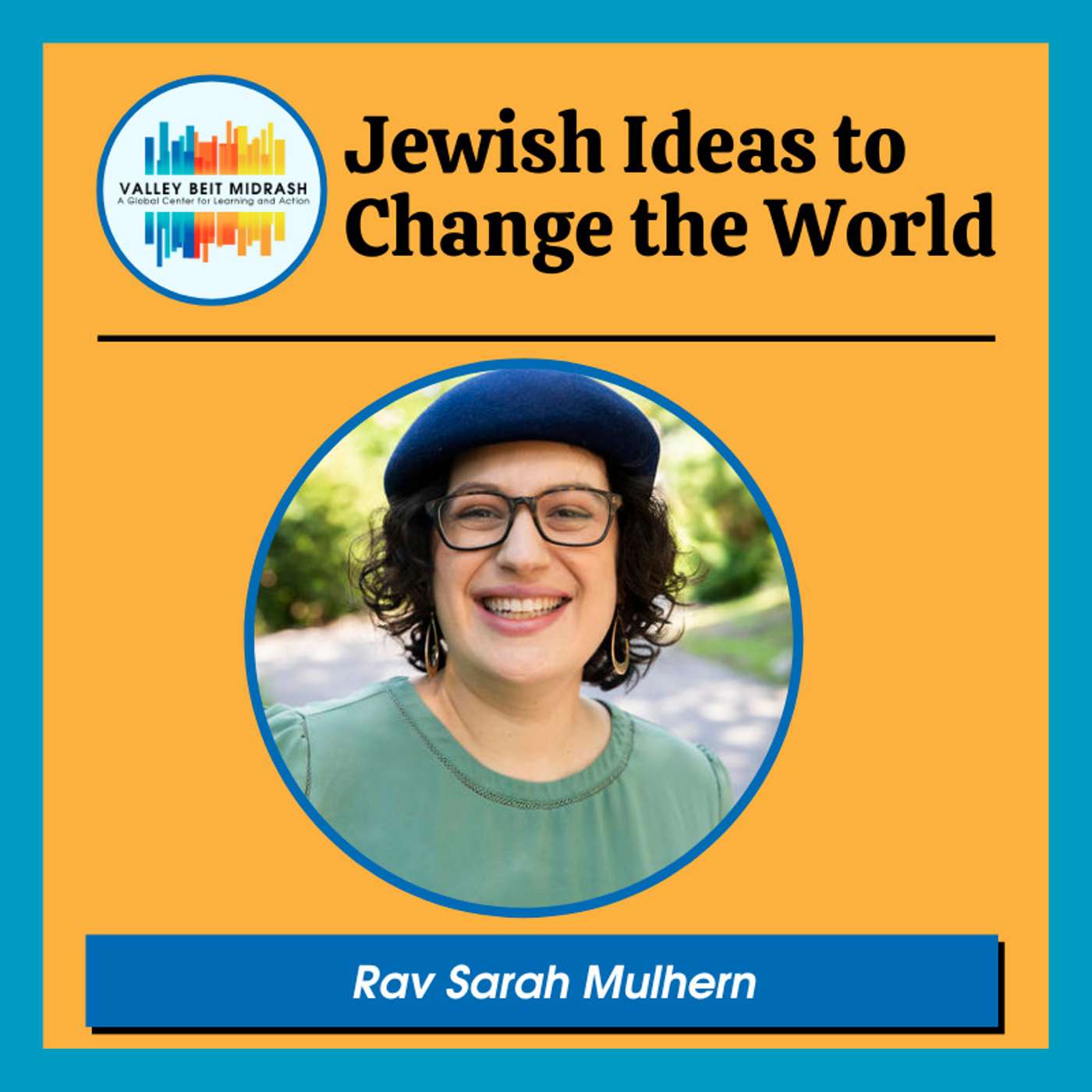 Jewish Ideas to Change the World