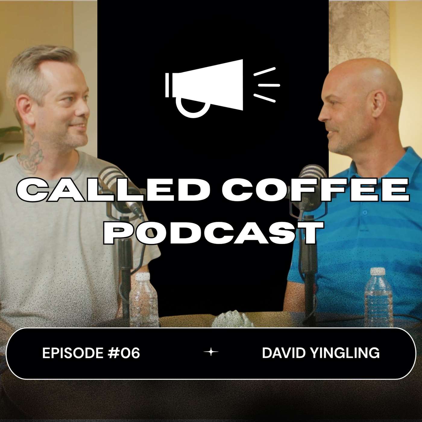 CalledCoffeePodcast | Ep. 6 | David Yingling episode artwork