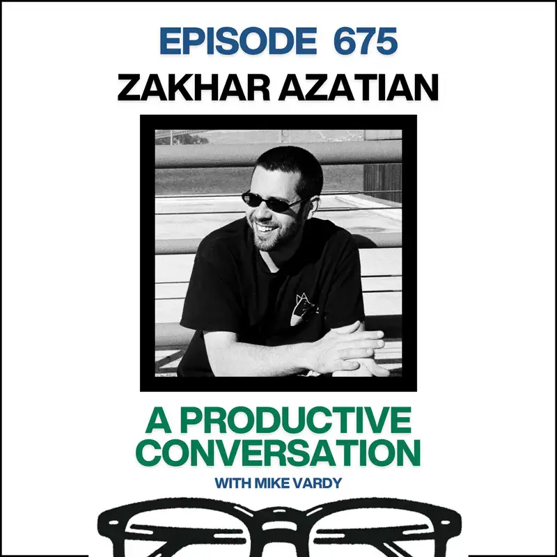 Why One Challenge Beats Ten (with Zakhar Azatian)