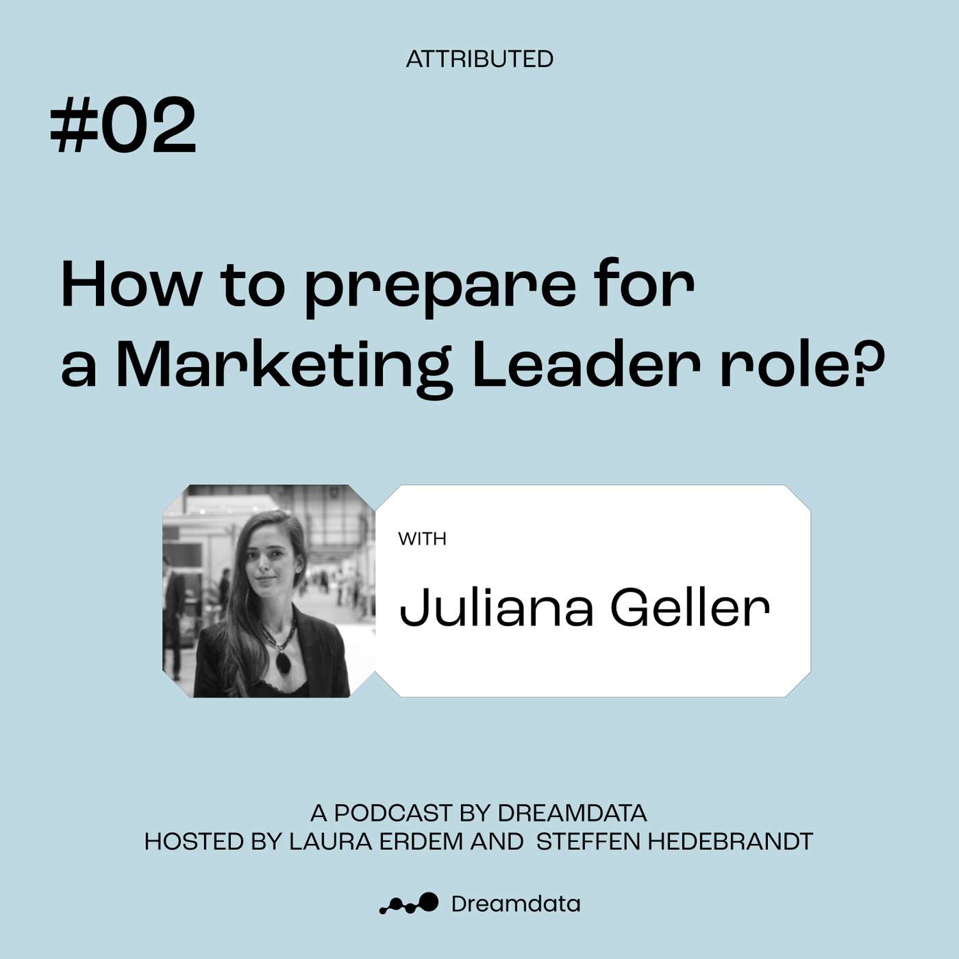 Attributed - A podcast by Dreamdata