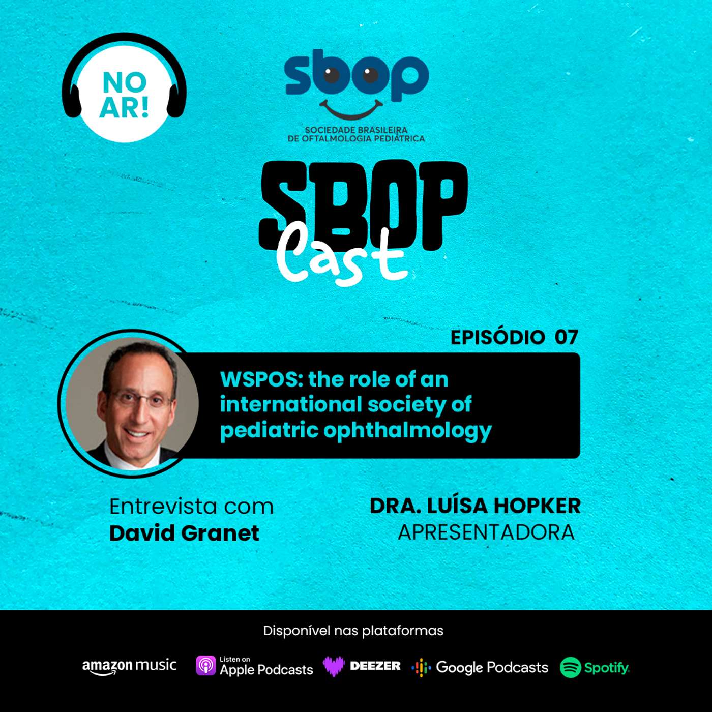 07. WSPOS: the role of an international society of pediatric ophthalmology episode artwork