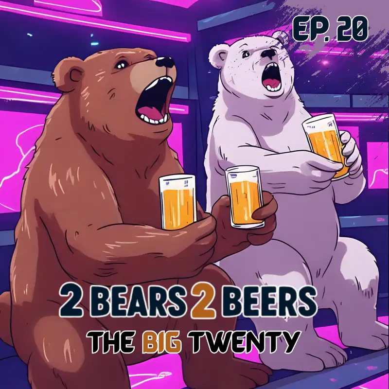 EP 20 | The Big Twenty