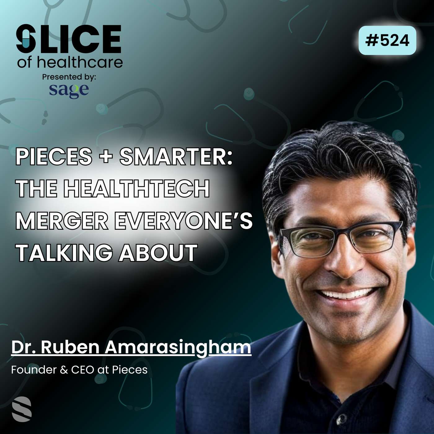 #524 - Dr. Ruben Amarasingham, Founder & CEO at Pieces