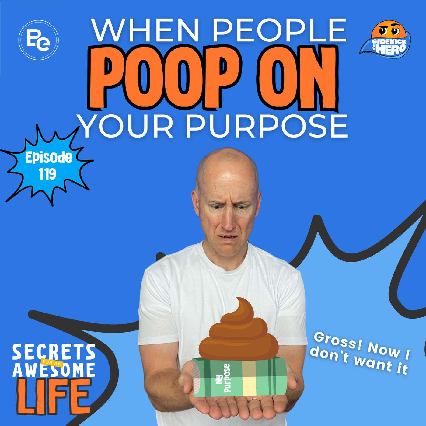 When People Poop on Your Purpose episode artwork