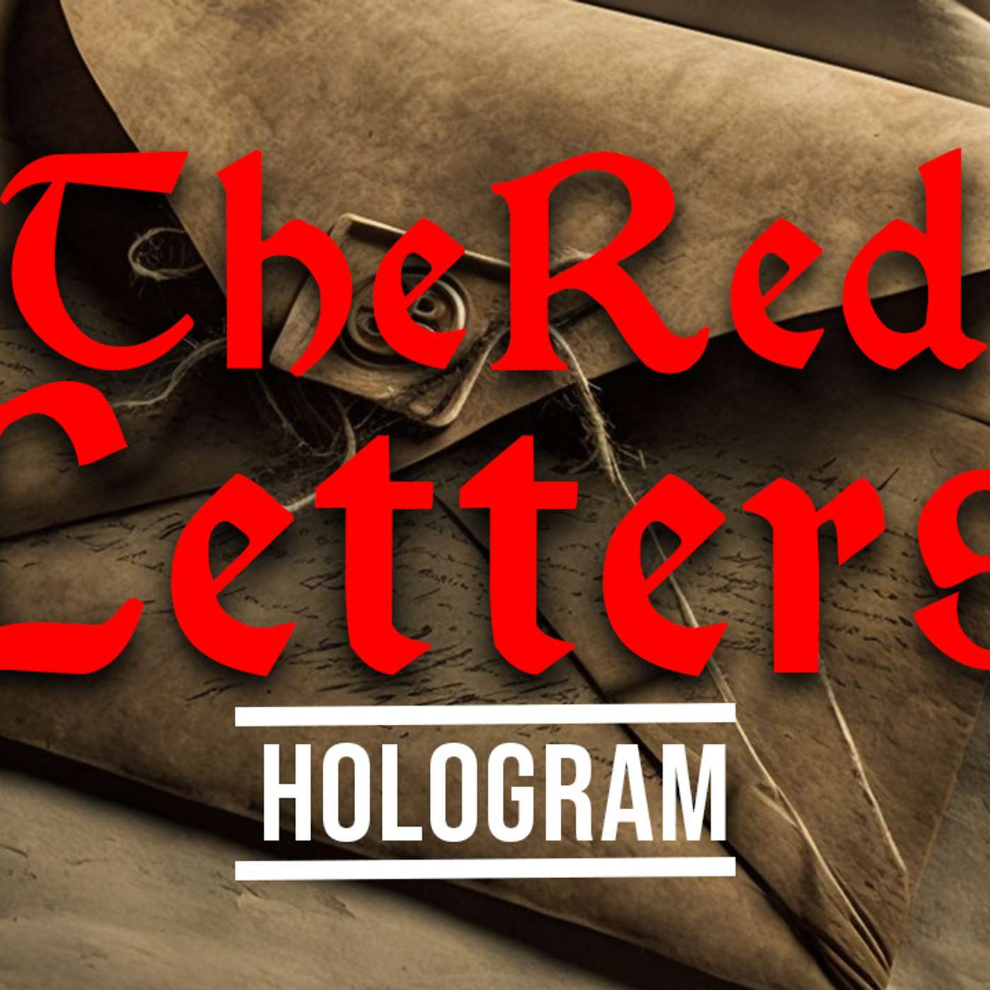 The Red Letters: Hologram - Todd Blanton episode artwork