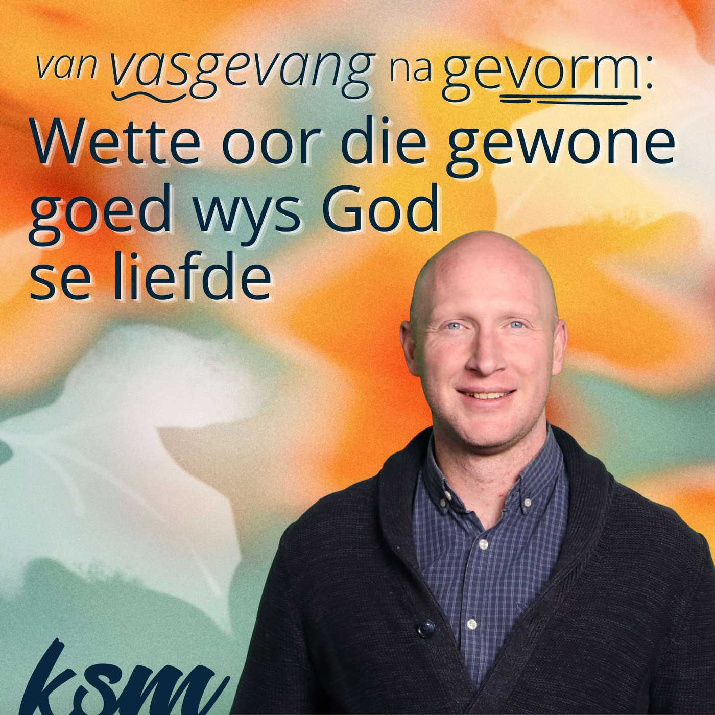 Gerrit Visser | Wette oor die gewone goed wys God se liefde episode artwork