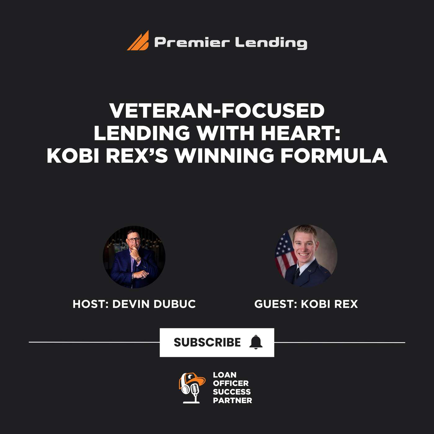 Veteran-Focused Lending with Heart: Kobi Rex’s Winning Formula episode artwork