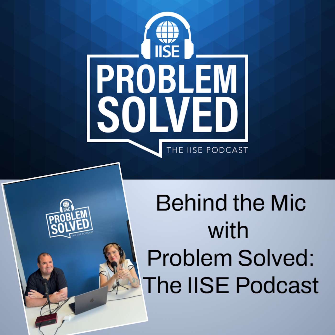 Behind the Mic with Problem Solved