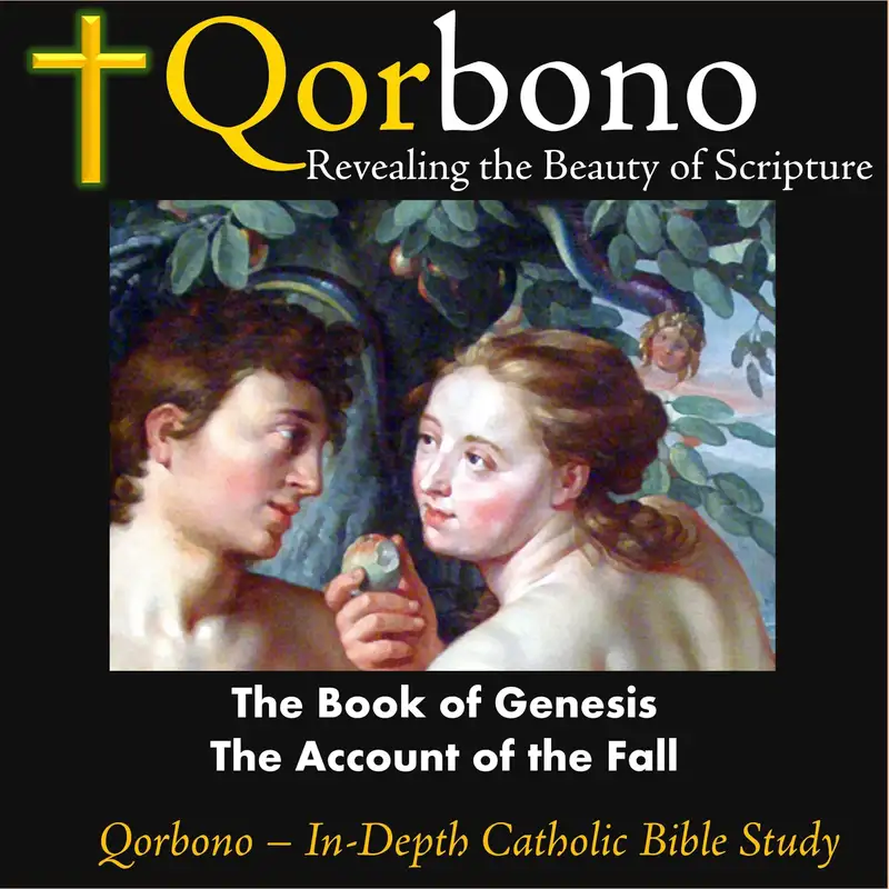 Gen 13: Chapter 3, vv 1-7