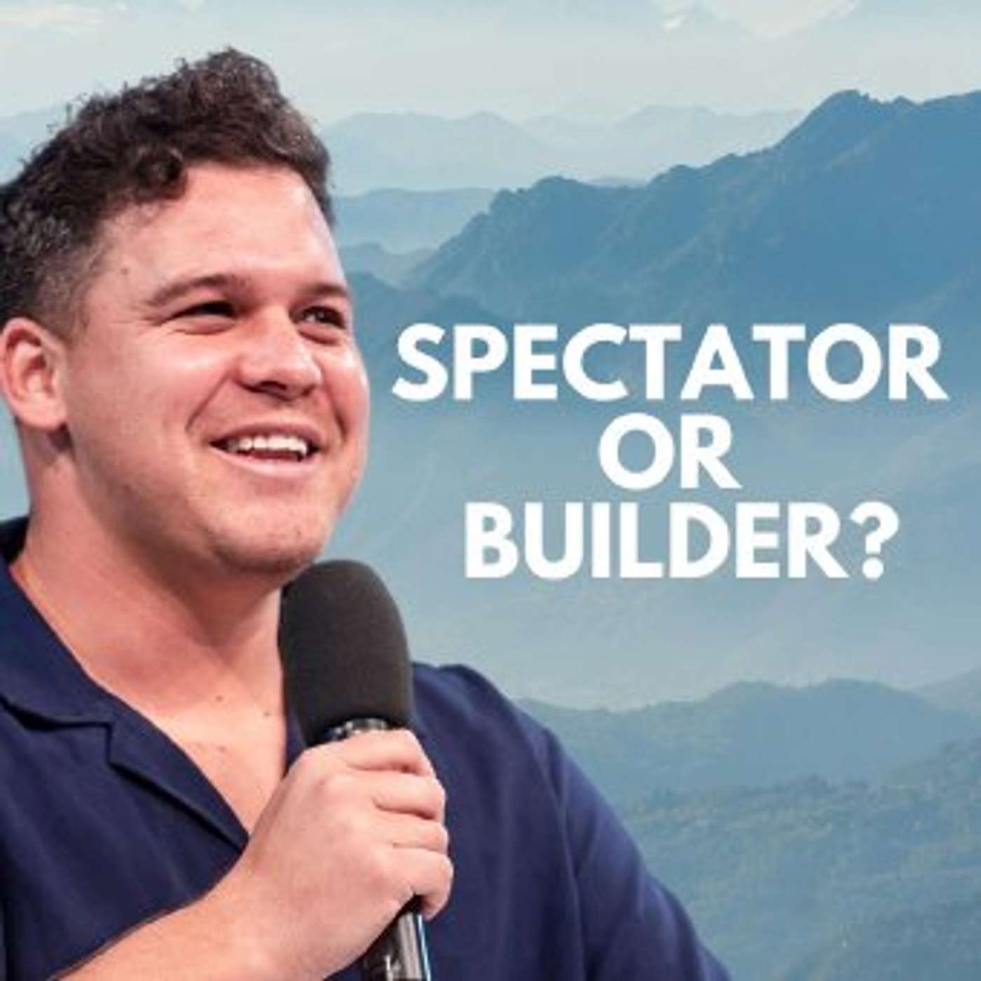 Spectator or Builder? episode artwork