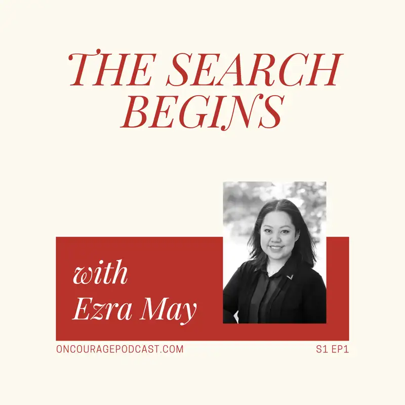 Ep1 | The Search Begins with Ezra May Aringay