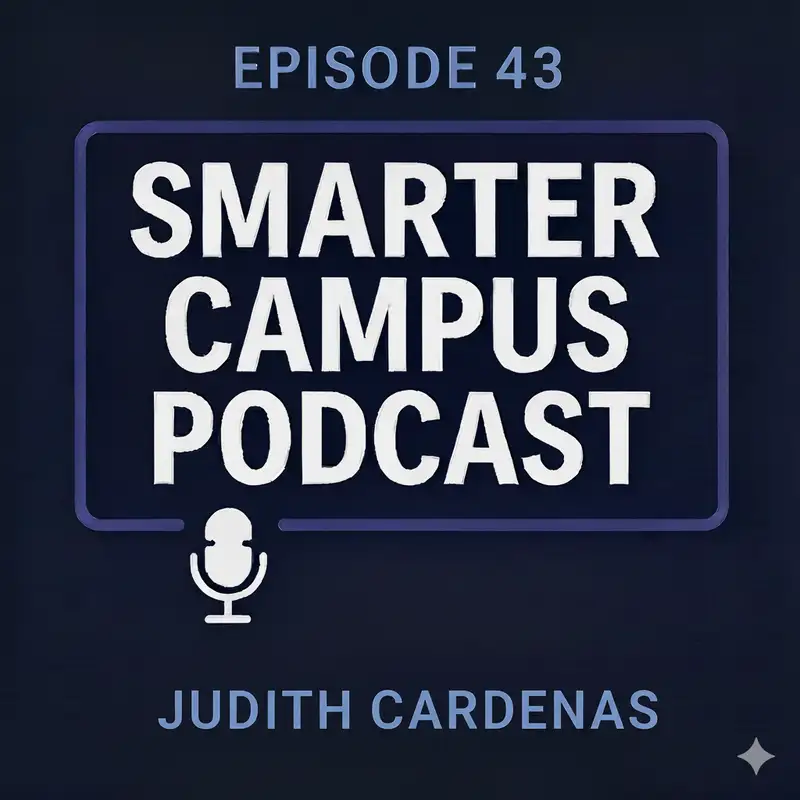 Judith Cardenas on Leading Through AI: Guardrails, Courage, and Embracing Ambiguity