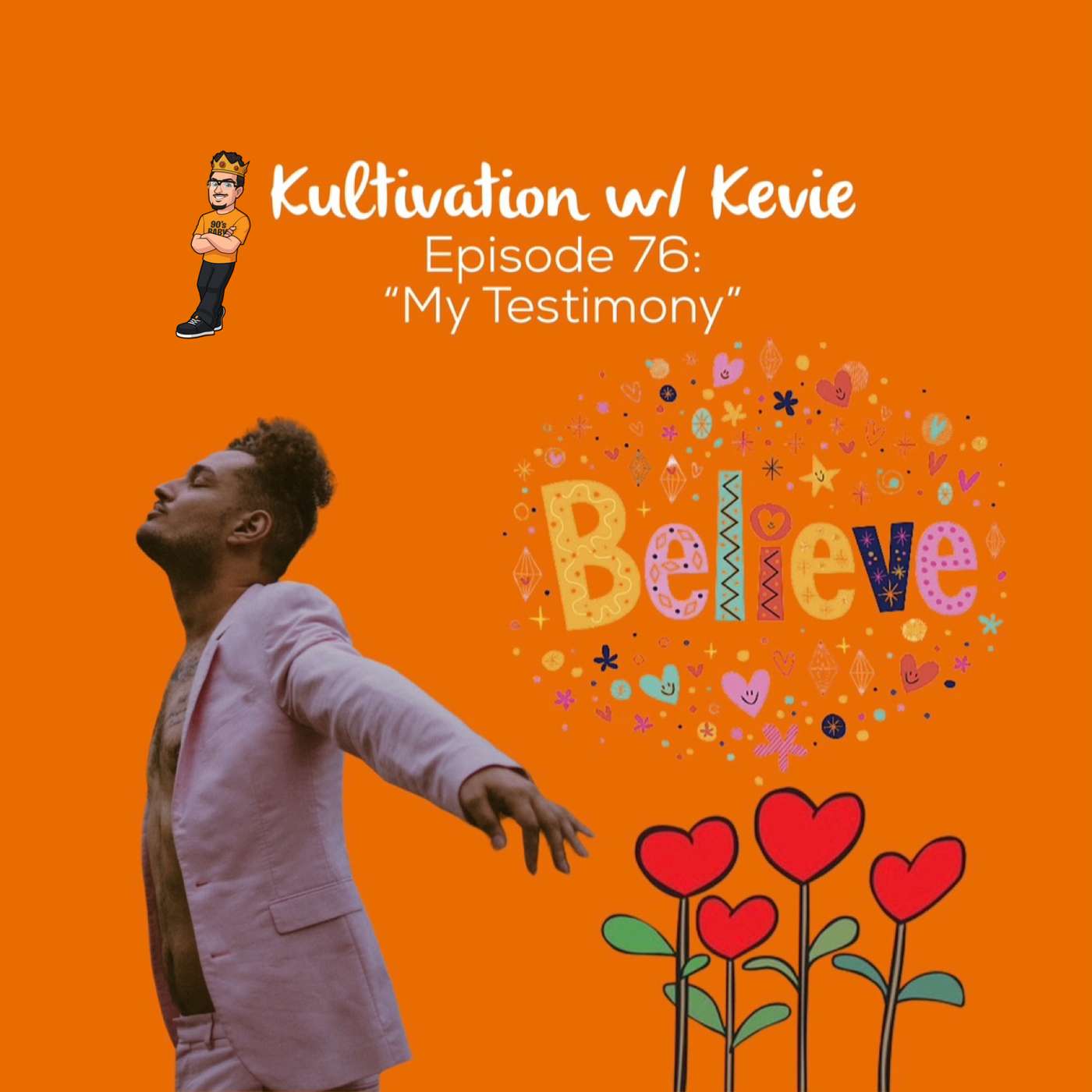 My Testimony: Overcoming Obstacles, Finding Strength & Believing in Myself | Season 4 Premiere | Ep. 76 episode artwork