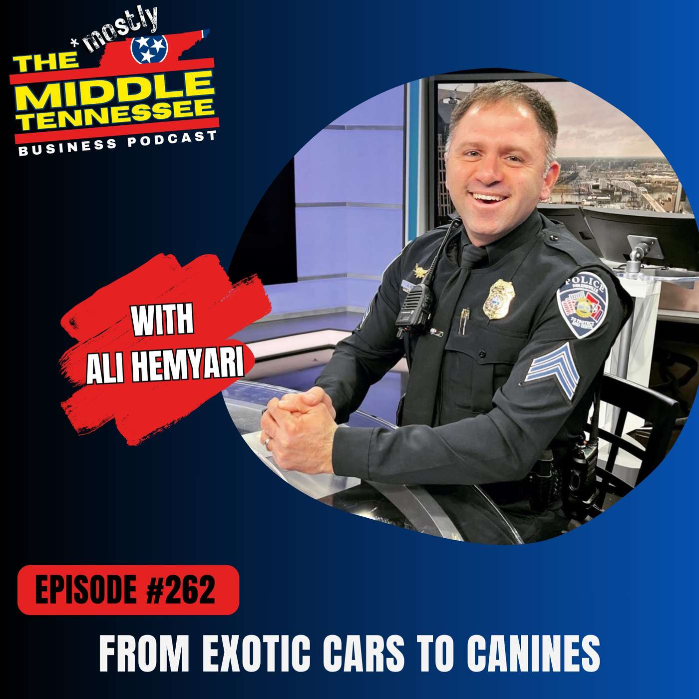 From Exotic Cars to Canines w/ Ali Hemyari :: Ep 262 Mostly Middle Tennessee Business Podcast
