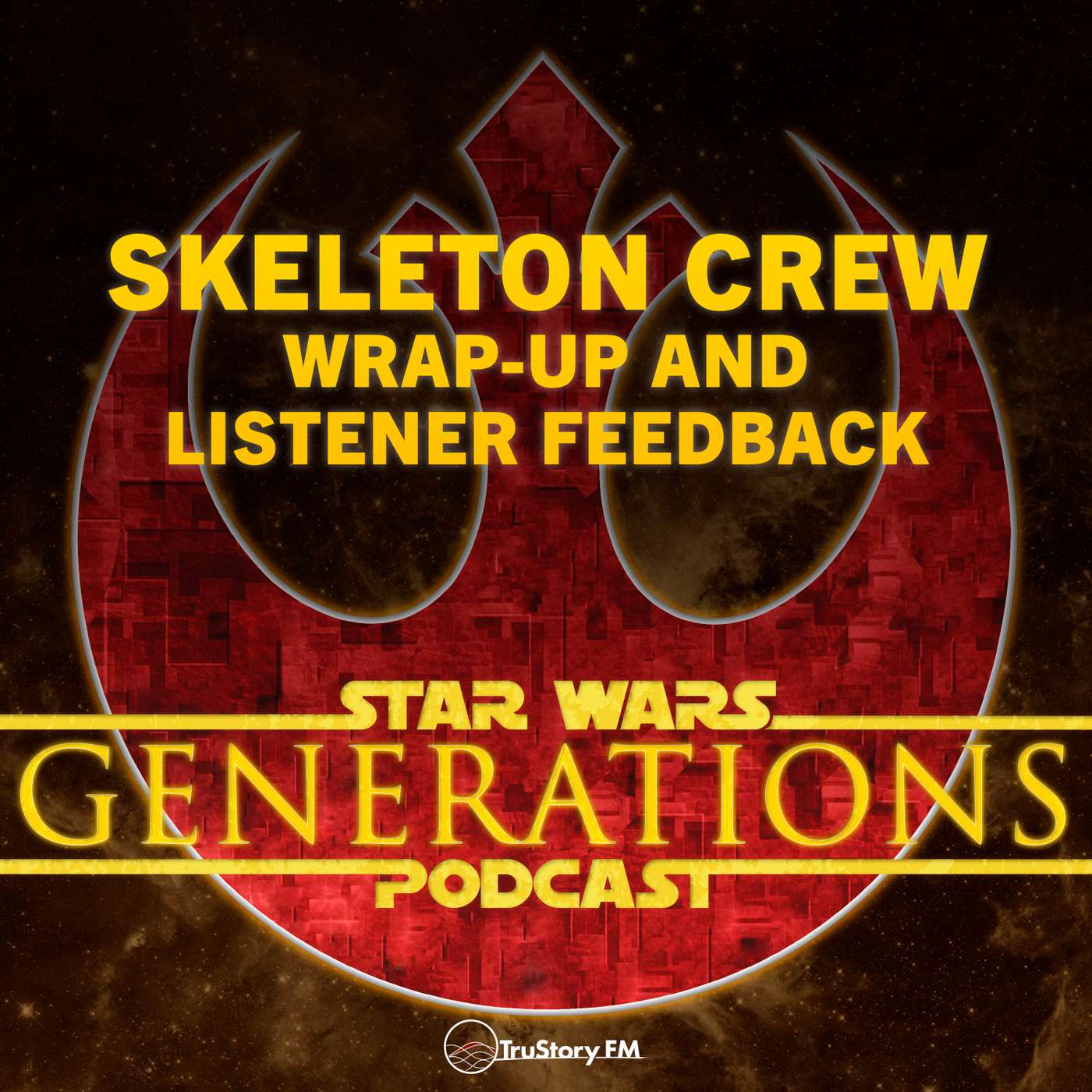 Skeleton Crew Wrap-Up and Listener Feedback episode artwork