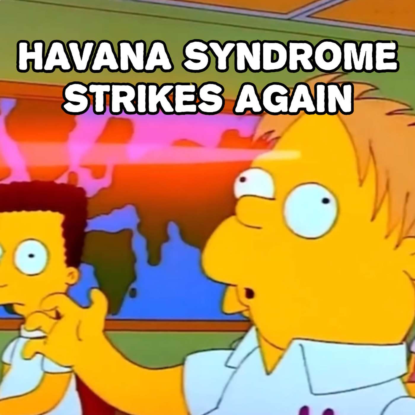 ep. 189 – Havana Syndrome Strikes Again!