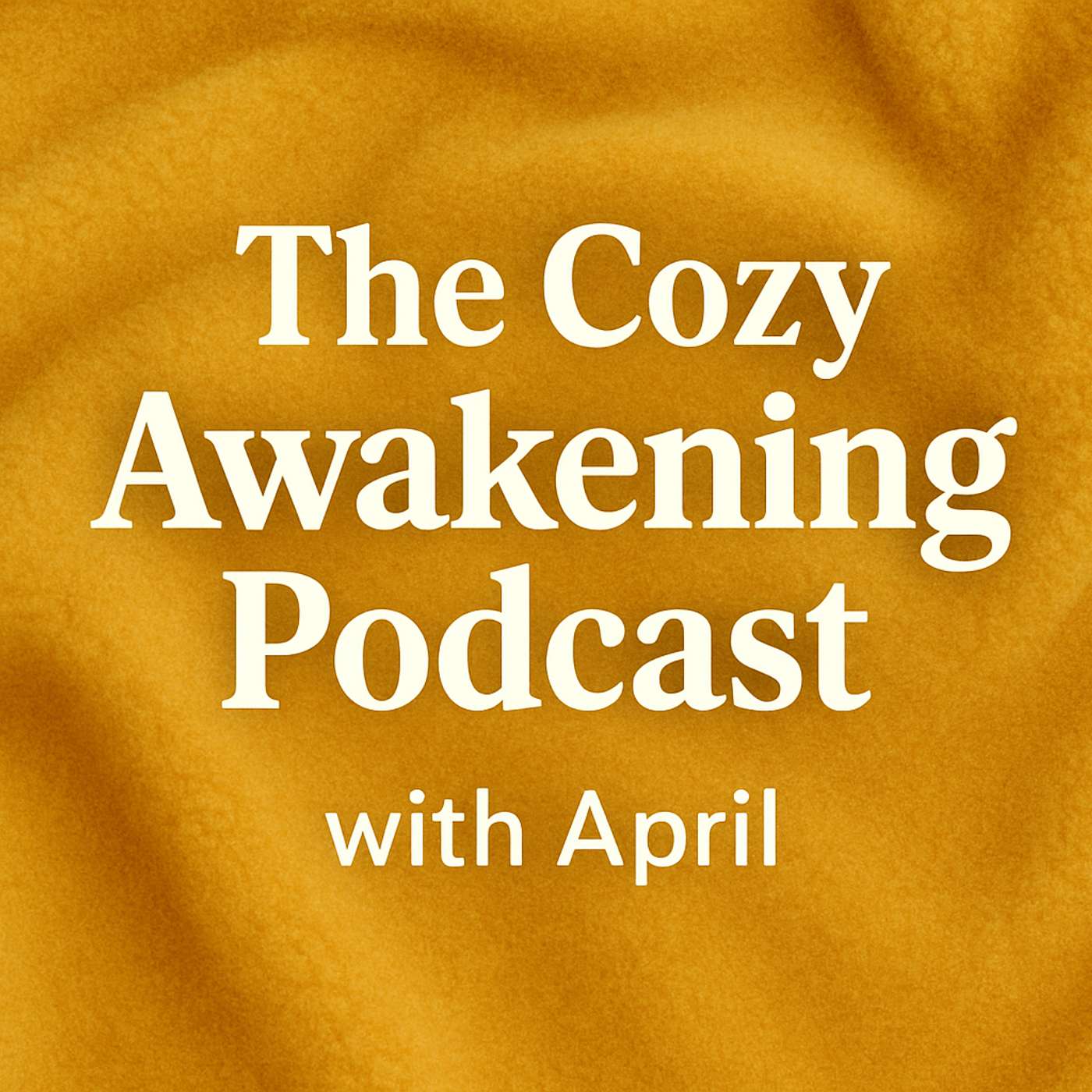 The Cozy Awakening